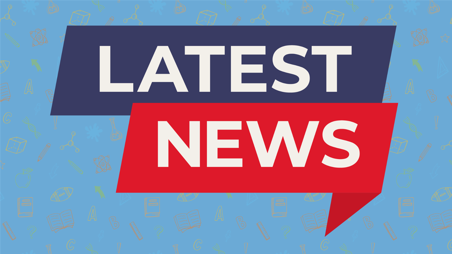  Latest News 